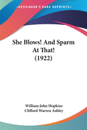 She Blows! And Sparm At That! (1922)