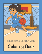 She Can Do It All Coloring Book