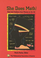 She Does Math!: Real-Life Problems from Women on the Job