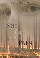 She Felt No Pain: A Holly Martin Mystery
