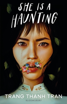 She Is a Haunting - Tran, Trang Thanh