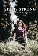 She Is Strong: Empowering Women to Rise