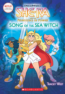 She-Ra: Song of the Sea Witch (She-Ra Chapter Book #3): Volume 3