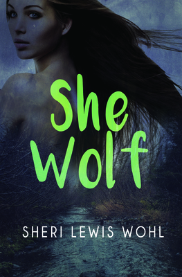 She Wolf - Wohl, Sheri Lewis