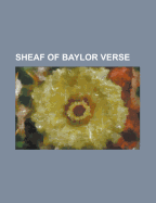 Sheaf of Baylor Verse