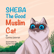 Sheba: The Good Muslim Cat