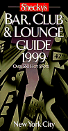 Shecky's Bar, Club & Lounge Guide New York City