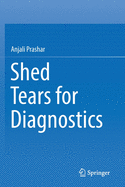 Shed Tears for Diagnostics