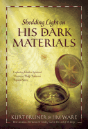 Shedding Light on His Dark Materials: Exploring Hidden Spiritual Themes in Philip Pullman's Popular Series