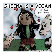 Sheena is a Vegan: A Littlest Punks Story