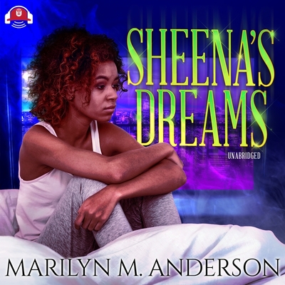 Sheena's Dreams - Anderson, Marilyn M, and Vanniel, D S (Read by)