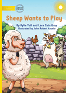 Sheep Wants To Play