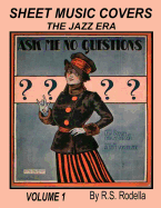 Sheet Music Covers Volume 1 Coffee Table Book: The Jazz Era