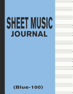Sheet Music Journal (Blue-100): Blank & Empty 100 Pages Manuscript Paper 12 Staffs / Staves