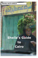 Sheila's Guide to Cairo - Simkin, Sheila