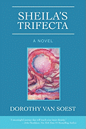 Sheila's Trifecta - Van Soest, Dorothy