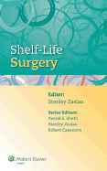 Shelf-Life Surgery