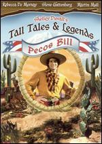 Shelley Duvall's Tall Tales & Legends: Pecos Bill