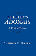 Shelley's Adonais: A Critical Edition