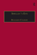 Shelley's Eye: Travel Writing and Aesthetic Vision