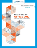 Shelly Cashman Series Microsoft Office 365 & Office 2019 Advanced