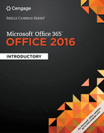 Shelly Cashman Series (R) Microsoft (R) Office 365 & Office 2016: Introductory