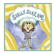 Shelly Shazam!