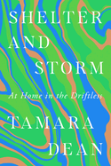 Shelter and Storm: At Home in the Driftless