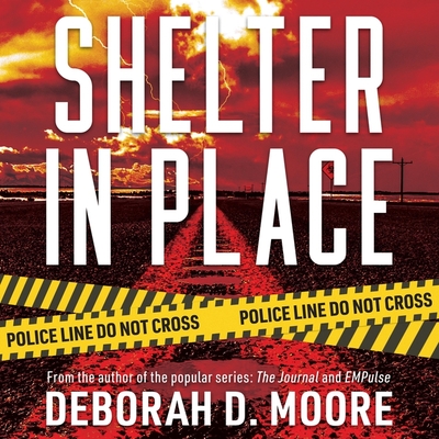 Shelter in Place - Penning, Marni (Read by), and Moore, Deborah D