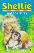 Sheltie And the Stray: Volume 12