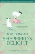 Shepherd's Delight: The Best of Tom Duncan - Duncan, Tom