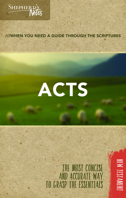 Shepherd's Notes: Acts - Gould, Dana
