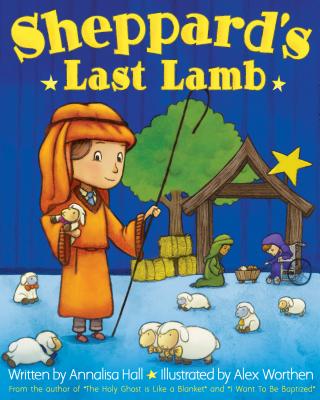 Sheppard's Last Lamb - Hall, Annalisa