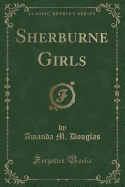 Sherburne Girls (Classic Reprint)