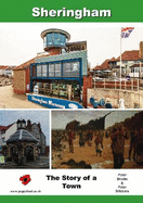 Sheringham: The Story of a Town