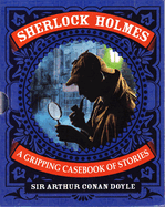 Sherlock Holmes: A Gripping Casebook of Stories: Slip-Case Edition
