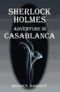 Sherlock Holmes: Adventure in Casablanca