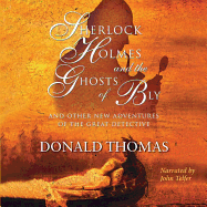 Sherlock Holmes and the Ghosts of Bly: And Other New Adventures of the Great Detective