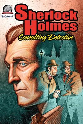 Sherlock Holmes: Consulting Detective, Volume 4 - Smith, Aaron, and Sinor, Bradley H, and Thinnes, W R