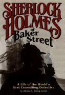 Sherlock Holmes of Baker Street - Baring-Gould, William S