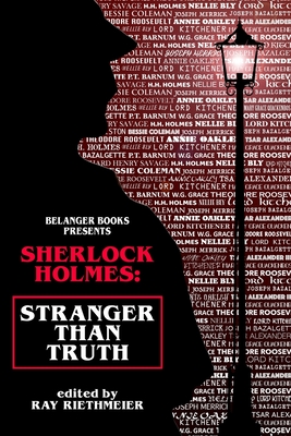 Sherlock Holmes: Stranger Than Truth - Belanger, Derrick, and Marcum, David, and Langley, Benjamin