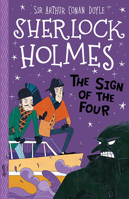 Sherlock Holmes: The Sign of the Four - Conan Doyle, Arthur, Sir (Original Author), and Baudet, Stephanie (Adapted by)