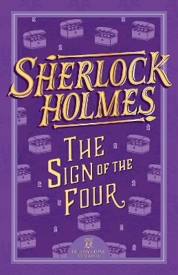 Sherlock Holmes: The Sign of the Four - Conan Doyle, Arthur, Sir, and Sweet Cherry Publishing (Editor)