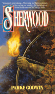 Sherwood: A Novel of Robin Hood and His Times