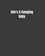 She's A Camping Baby: Motorhome Journey Vacation Memories Book and Camping Diary Gift For Women