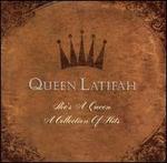 She's a Queen: A Collection of Greatest Hits - Queen Latifah