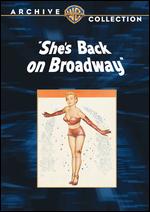 She's Back on Broadway - Gordon M. Douglas