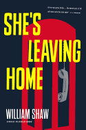 She's Leaving Home - Shaw, William
