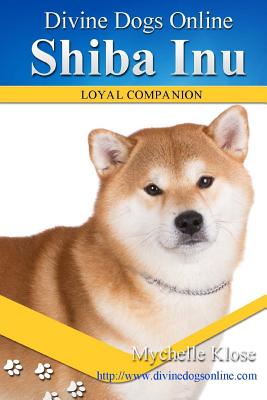 Shiba Inu - Klose, Mychelle