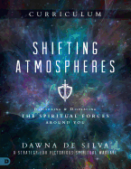 Shifting Atmospheres Curriculum: A Strategy for Victorious Spiritual Warfare